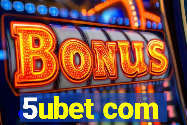 5ubet com